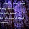 MARK HENDERSON: Come To The Water