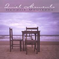 HENDRIK MEURKENS: Quiet Moments