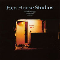 HEN HOUSE STUDIOS ANTHOLOGY #1: Hen House Studios Anthology #1