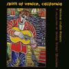 VARIOUS: Spirit Of Venice, California