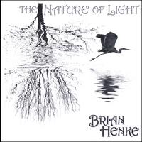 BRIAN HENKE: The Nature of Light