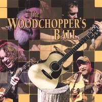 Various Artists : The Woodchoppers Ball