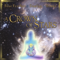 Blue Feather, Dunlap and Henke : A Crown of Stars