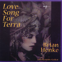 Brian Henke : Love Song for Terra