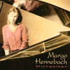 MARGO HENNEBACH: Michaelean