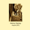 HENRY HANEY: August - EP