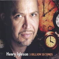 HENRY IGLESIAS: 3 Billion Seconds