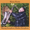 HENRY KUNTZ: Wayang Saxophony Shadow Saxophone