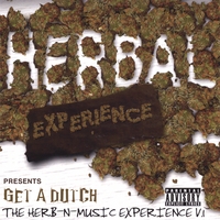 Herbal Experience : Get a Dutch - The Herb-N-Music Experience v.1