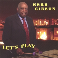 Herb Gibson : Let's Play