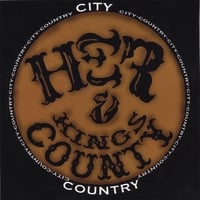 Her & Kings County : City Country