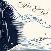Her Make Believe Band : AM Radio