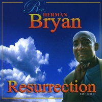 herman bryan : resurrection