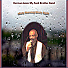 Herman Jones My Funk Brother: Misty Morning Misty Night
