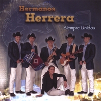 Hermanos Herrera : Siempre Unidos