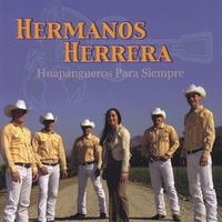 Hermanos Herrera : Huapangueros Para Siempre