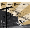 HERMES THE MESSENGER: The Jawn Broadsides