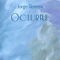 Jorge Herrera : Octubre ( October )