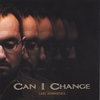 CARL HERRGESELL: Can I Change