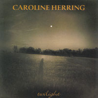Caroline Herring : Twilight