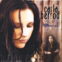 Carla Herrod : Ten years in 5