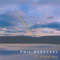 PHIL HERSCHEL: It's a Good Day