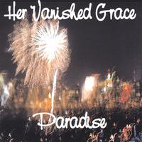 Her Vanished Grace : Paradise