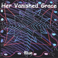 Her Vanished Grace : Blue