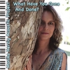 MONIKA HERZIG ACOUSTIC PROJECT: What Have You Gone And Done?