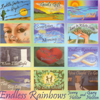 Jerry Hester & Gary Nelson : Endless Rainbows