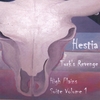 HESTIA: Turk's Revenge: High Plains Suite Volume One