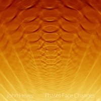 John Hevey : Phases Face Changes