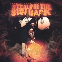SAVAGE FAMILY: Stealing The Sun Back