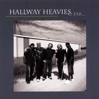 Hallway Heavies : So Far...
