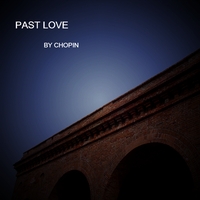 Chopin : Past Love