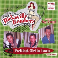 Hicksville Bombers : Prettiest Girl In Town