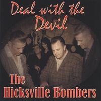 Hicksville Bombers : Deal With The Devil