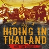 Hiding in Thailand: More Than Ordinary