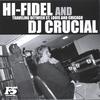 HI-FIDEL AND DJ CRUCIAL: Traveling Between St. Louis and Chicago