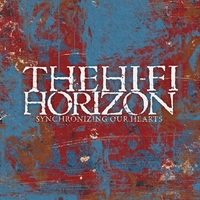 The Hi-Fi Horizon : Synchronizing Our Hearts