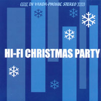 Various Artists : Hi-fi Christmas Party