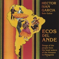 Hector Ivan Garcia : Ecos Del Ande
