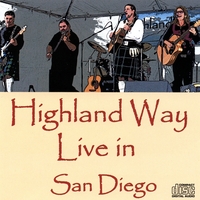 Highland Way : Highland Way Live in San Diego