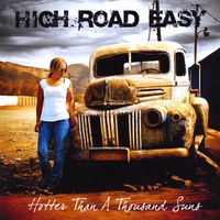 High Road Easy : Hotter Than a Thousand Suns
