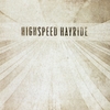 HIGHSPEED HAYRIDE: Highspeed Hayride