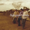 HIGHSPEED HAYRIDE: Thought You Should Know