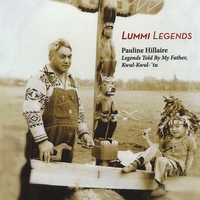 Pauline Hillaire : Lummi Legends