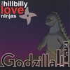 HILLBILLY LOVE NINJAS: Godzilla