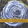 CLAY HILMAN: Pedals