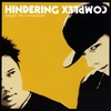 HINDERING COMPLEX: Bangin' the Conundrum